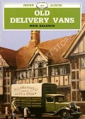 Book cover of Shire Album - Old Delivery Vans by BALDWIN, Nick 